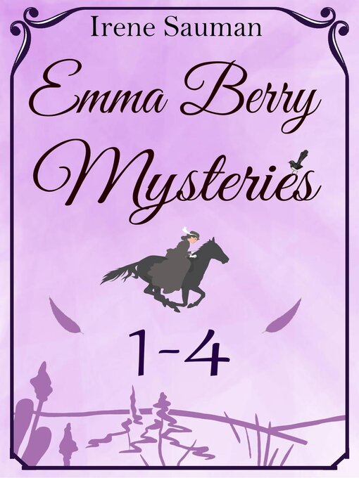 Title details for Emma Berry Mysteries 1-4 by Irene Sauman - Available